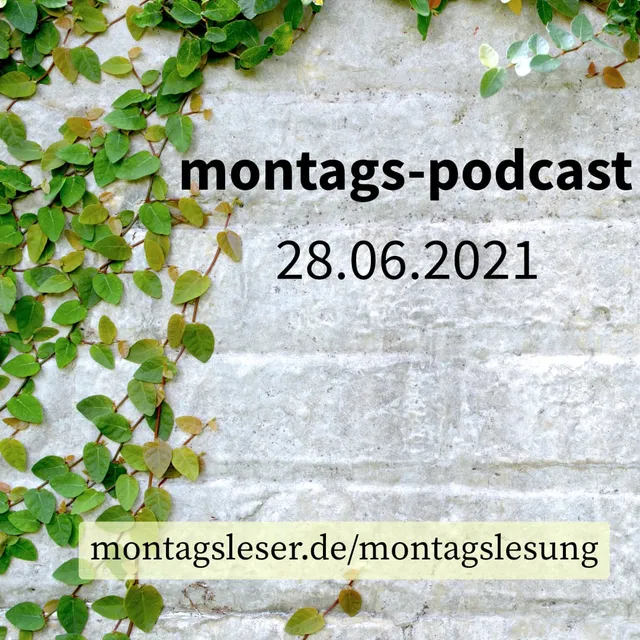 Cover: 03. MontagsPodcast - 28. Juni 2021